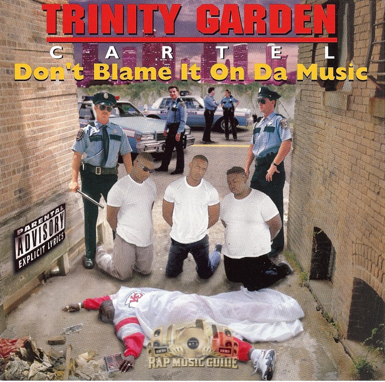 Trinity Garden Cartel - Don't Blame It On Da Music: CD | Rap Music 
